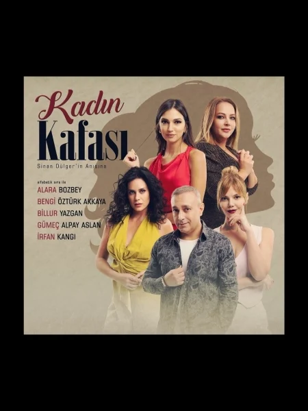 Kadın Kafası tiyatro oyunu afişi, İrfan Kangı ve oyuncu kadrosu.
